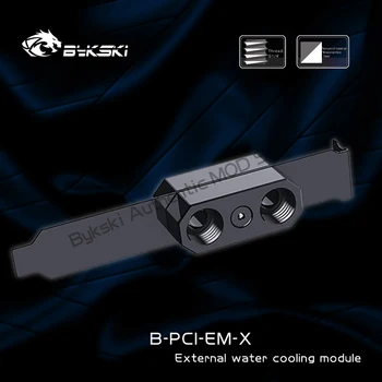 Bykski B-PCI-EM-X PCI Defletor de Montagem de Água Externo Módulo de Refrigeração G1/4
